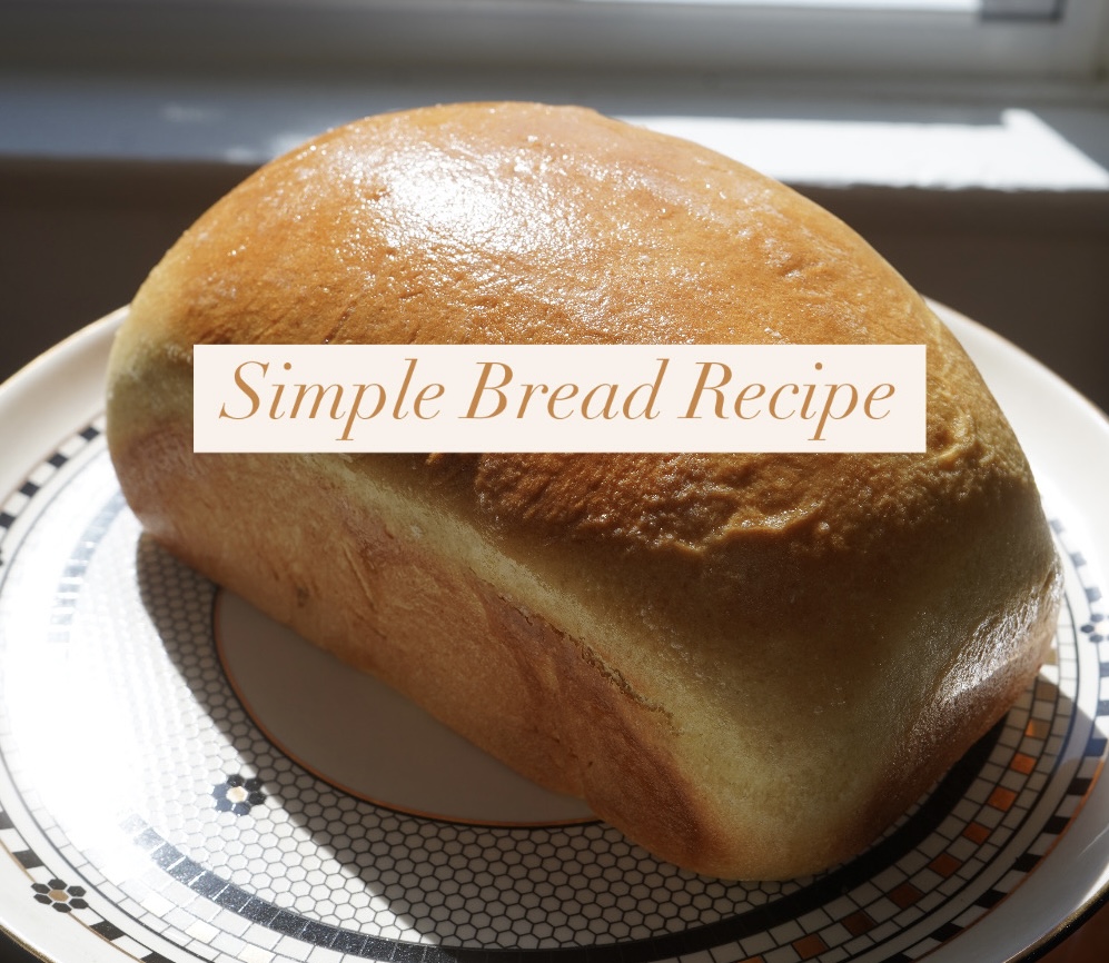 Simple Bread Recipe